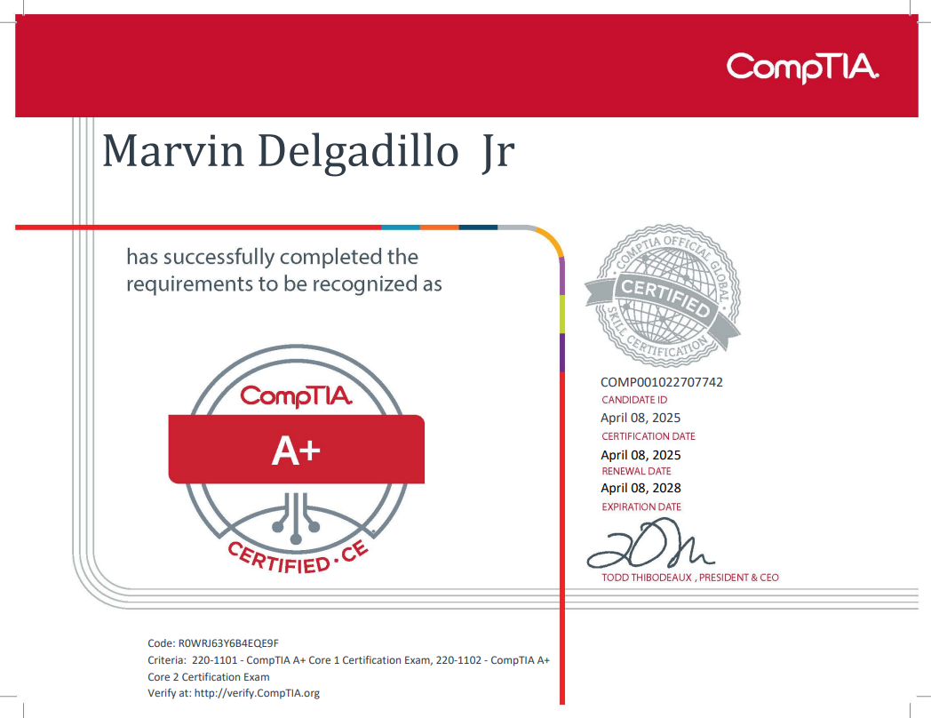 CompTIA A+ Certification - Marvin Delgadillo Jr.